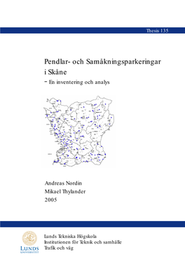 Pendlar- Och Samåkningsparkeringar I Skåne − En Inventering Och Analys