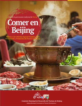 Comer En Beijing Número 1 De La Revista Especial Temática Sobre Presentación Y Promoción Del Turismo De Beijing