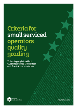 Criteria for Small Serviced Operators Quality Grading