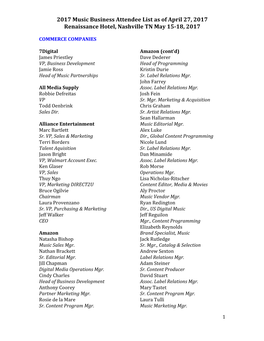 2017 Music Business Attendee List As of April 27, 2017 Renaissance Hotel, Nashville TN May 15-18, 2017