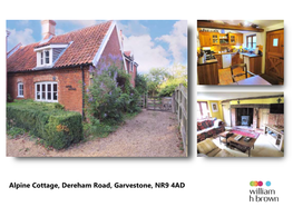 Alpine Cottage, Dereham Road, Garvestone, NR9 4AD