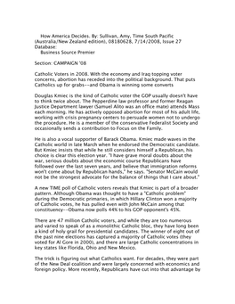 How America Decides. By: Sullivan, Amy, Time South Pacific (Australia/New Zealand Edition), 08180628, 7/14/2008, Issue 27 Database: Business Source Premier