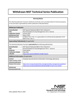 Recommendation for Key Management, Part 1: General Publication Date(S) January 2016 Withdrawal Date May 4, 2020 Withdrawal Note SP 800-57 Part 1 Rev