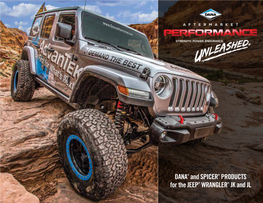 DANA® and SPICER® PRODUCTS for the JEEP® WRANGLER® JK and JL