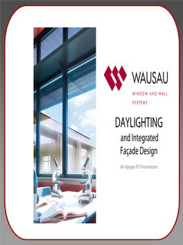 DAYLIGHTING and Integrated Façade Design