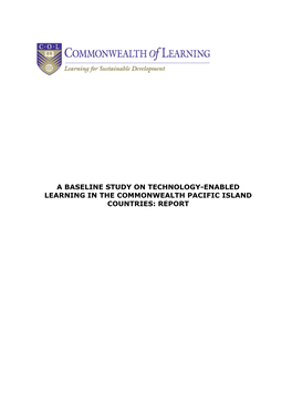 A Baseline Study on Technology-Enabled Learning in the Commonwealth Pacific Island Countries: Report