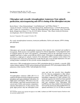 Chloroplast and Cytosolic Triosephosphate Isomerases from Spinach: Purification, Microsequencing and Cdna Cloning of the Chloroplast Enzyme