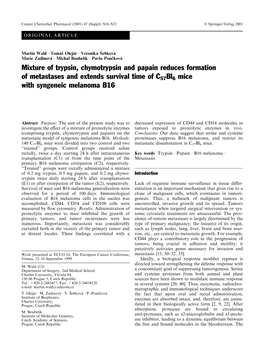 Mixture of Trypsin, Chymotrypsin and Papain Reduces Formation of Metastases and Extends Survival Time of C57bl6 Mice with Syngeneic Melanoma B16