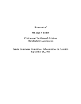 Statement of Mr. Jack J. Pelton Chairman of the General Aviation