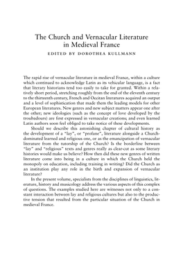 The Church and Vernacular Literature in Medieval France Edited by Dorothea Kullmann