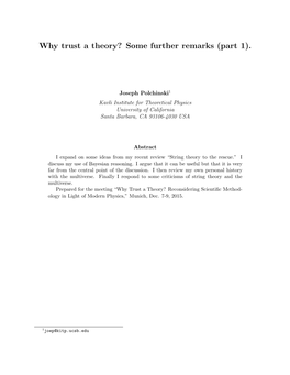 Why Trust a Theory? Some Further Remarks (Part 1)