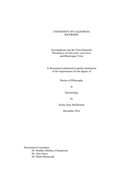 UNIVERSITY of CALIFORNIA RIVERSIDE Investigations Into the Trans-Seasonal Persistence of Culicoides Sonorensis and Bluetongue Vi