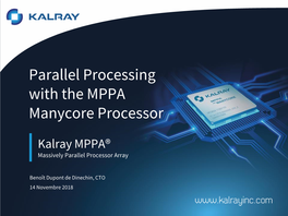 Parallel Processing with the MPPA Manycore Processor