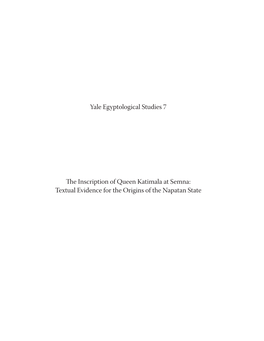 Yale Egyptological Studies 7 the Inscription of Queen Katimala At