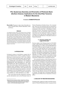 04; DIA- Sion of Previous Assumptions on the Geometry, Kinemat- Ics and the Tectonic Evolution of This Part of Northern MANTOPOULOS, 2004; OCAKOGLOU Et Al., 2005)