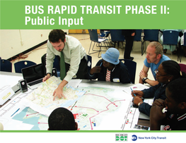 BUS RAPID TRANSIT PHASE II: Public Input