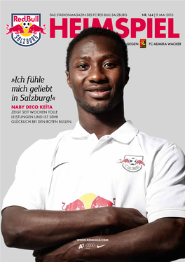 Ich Fühle Mich Geliebt in Salzburg!« NABY DECO KEÏTA ZEIGT SEIT WOCHEN TOLLE LEISTUNGEN UND IST SEHR GLÜCKLICH BEI DEN ROTEN BULLEN