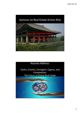 Seminar on Real Estate Driven Risk