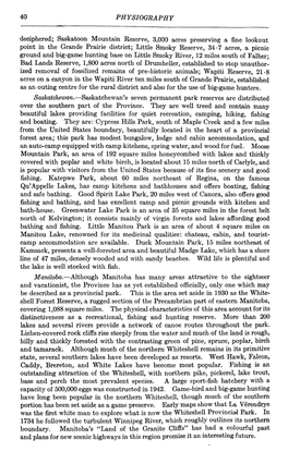 40 PHYSIOGRAPHY Deciphered; Saskatoon Mountain Reserve, 3,000 Acres Preserving a Fine Lookout Point in the Grande Prairie Distri
