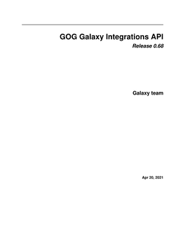 GOG Galaxy Integrations API Release 0.68