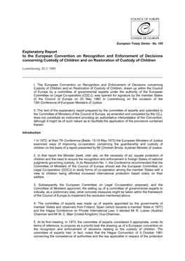 Explanatory Report to the European Convention on Recognition and Enforcement of Decisions Concerning Custody of Children and on Restoration of Custody of Children