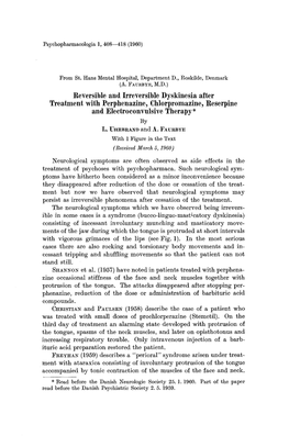 Reversible and Irreversible Dyskinesia After Treatment with Perphenazine, Chlorpromazine, Reserpine and Eleetroeonvulsive Therapy* by L