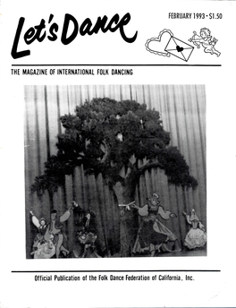 Official Publication of the Folk Dance Federation of California, Inc. Volume 50, No2 February, 1993