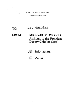 Dr. Garcia: Assistant to the President