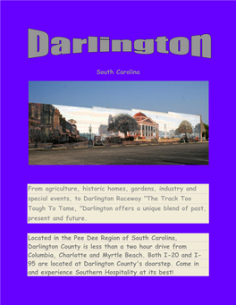 South Carolina from Agriculture, Historic Homes, Gardens, Industry and Special Events, to Darlington Raceway 