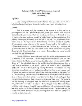 Vedanta 101 Question I Am Coming to the Gurukulam for the First Time and Would Like to Know What This Family Camp Provides, and What I Should Expect When I Go Home