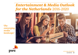 Entertainment & Media Outlook for the Netherlands 2016-2020