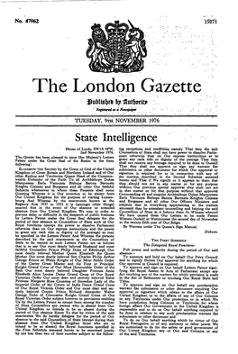 The London Gazette Sutfrorttp Registered As a Newspaper TUESDAY, QTH NOVEMBER 1976 State Intelligence • House of Lords, SW1A OPW