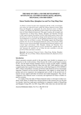 THE RISE of CHINA and the DEVELOPMENT of FINANCIAL CENTRES in HONG KONG, BEIJING, SHANGHAI, and SHENZHEN* Simon Xiaobin Zhao