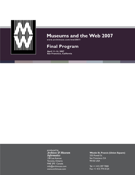 Museums and the Web 2007 /Mw2007 / Final Program April 11-14, 2007 San Francisco, California