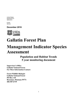 Gallatin Forest Plan Management Indicator Species Assessment Population and Habitat Trends 5 Year Monitoring Document