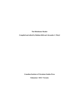 The Holodomor Reader Compiled and Edited by Bohdan Klid And