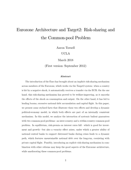 Eurozone Architecture and Target2: Risk-Sharing and the Common-Pool Problem