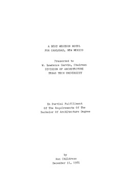 A BEST WESTERN MOTEL for CARLSBAD, NEW MEXICO Presented to W. Lawrence Garvin, Chairman DIVISION of ARCHITECTURE TEXAS TECH UNIV