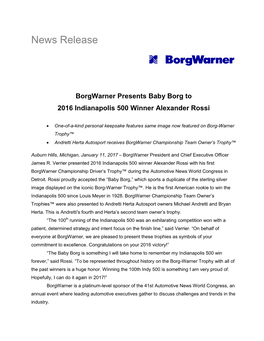 Borgwarner Presents Baby Borg to 2016 Indianapolis 500 Winner Alexander Rossi