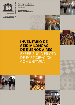 Inventario De Seis Milongas De Buenos Aires: Experiencia Piloto De Participación Comunitaria Índice