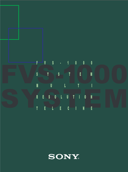 Fvs-1000 System Resolution