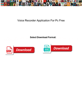 Voice Recorder Application for Pc Free
