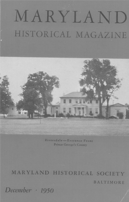 Maryland Historical Magazine, 1950, Volume 45, Issue No. 4