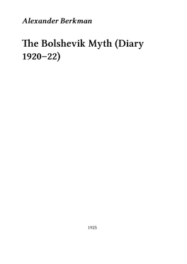 The Bolshevik Myth (Diary 1920–22) – Alexander Berkman