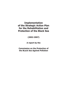 Implementation of the Strategic Action Plan for the Rehabilitation and Protection of the Black Sea