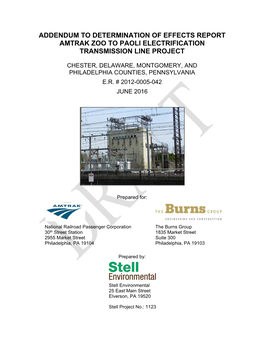 Addendum to Determination of Effects Report Amtrak Zoo to Paoli Electrification Transmission Line Project