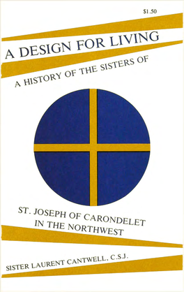 A Design for Living: a History of the Sisters of St. Joseph in The