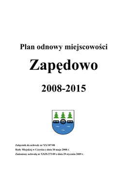 Odnowa Zapędowo 2008-2015