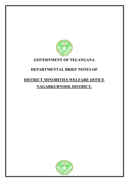 Government of Telangana Departmental Brief Notes of District Minorities Welfare Office Nagarkurnool District