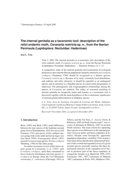 The Internal Genitalia As a Taxonomic Tool: Description of the Relict Endemic Moth, Coranarta Restricta Sp